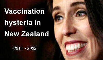 Vaccination hysteria in New Zealand 2014-2023